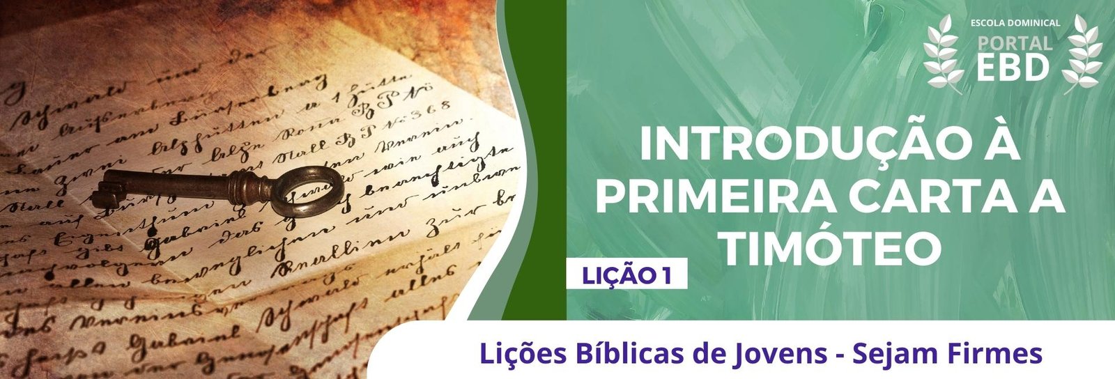 Lição 1 - A introdução à primeira carta a Timóteo II